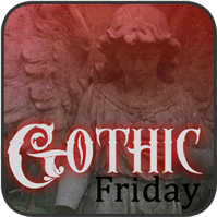 Gothic Friday 199x199 Gothic Friday 2011