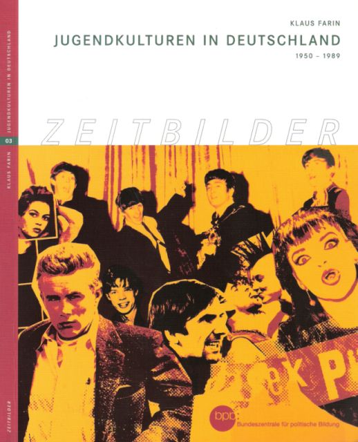 Zeitbilder: Jugendkulturen in Deutschland 1950-1989
