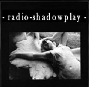 Radio Shadowplay