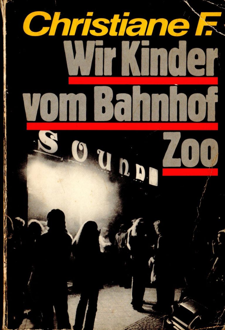 Wir Kinder vom Bahnhof Zoo Das Leben der Christiane F.