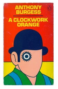 Anthony Burgess - A Clockwork Orange