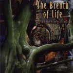 The Breath of Life - Whispering Fields