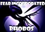 Fear Incorporated - Phobos