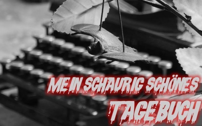 Mein schaurig schönes Tagebuch #22: Der Fast-Nervenzusammenbruch und die Beinahe-Katastrophe