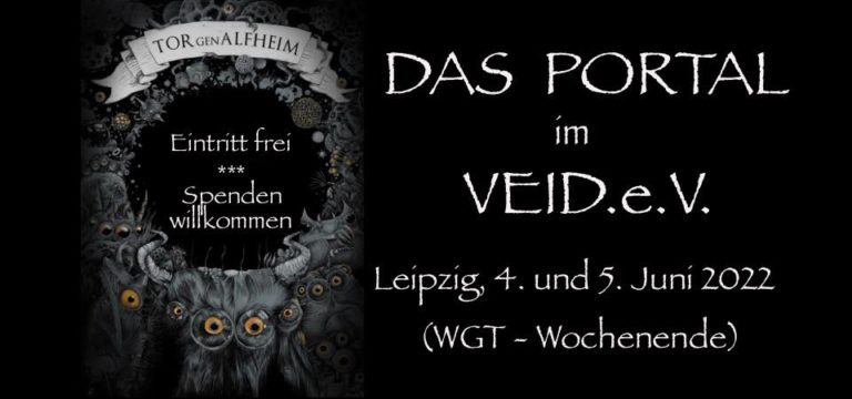 WGT 2022 – „Das Portal“ bietet gruftiges Programm im VEID für einen guten Zweck