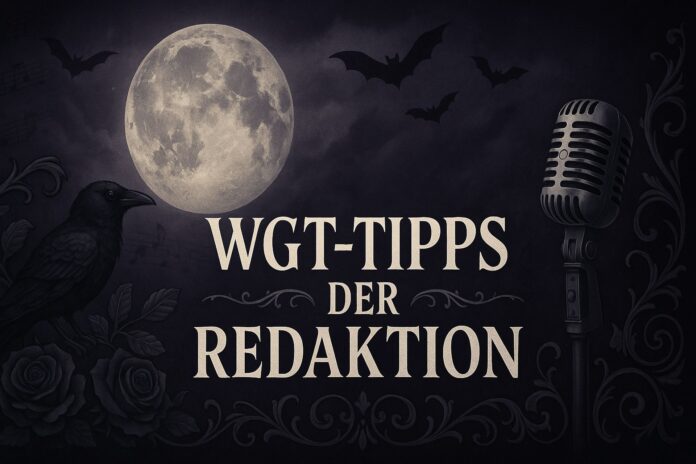 WGT Tipps der Redaktion - WGT 2025 (5)