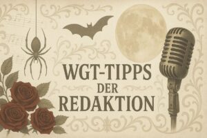 WGT3-Tipps der Redaktion